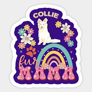 White Collie Fur Mama, White Collie For Dog Mom, Dog Mother, Dog Mama And Dog Owners Sticker